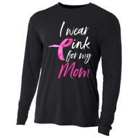 I Wear Pink For My Mom Breast Cancer Awareness Cooling Performance Long Sleeve Crew