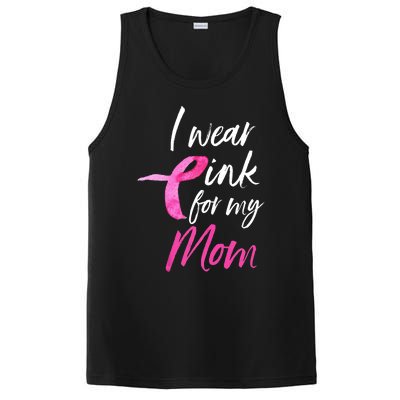 I Wear Pink For My Mom Breast Cancer Awareness PosiCharge Competitor Tank