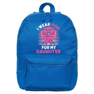 I Wear Pink For My Daughter Breast Cancer Awareness Month Gift 16 in Basic Backpack