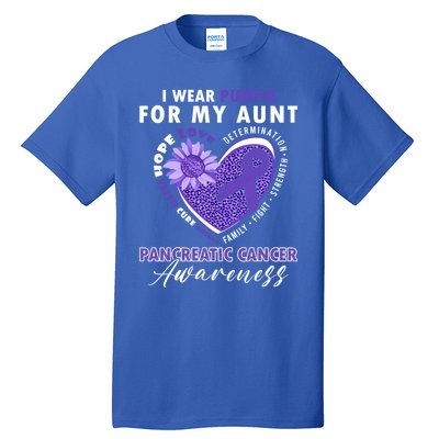 I Wear Purple For My Aunt Pancreatic Cancer Awareness Funny Gift Tall T-Shirt