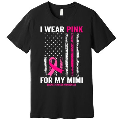 I Wear Pink for My Mimi American Flag Premium T-Shirt