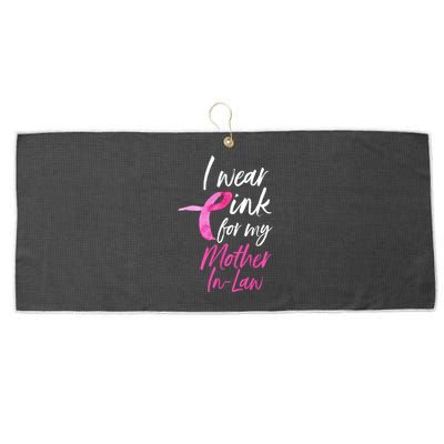 I Wear Pink For My Mother In Law Breast Cancer Awareness Large Microfiber Waffle Golf Towel