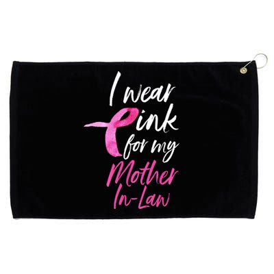 I Wear Pink For My Mother In Law Breast Cancer Awareness Grommeted Golf Towel