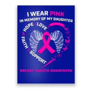 I Wear Pink In Memory Of My Daughter Breast Cancer Awareness Gift Poster