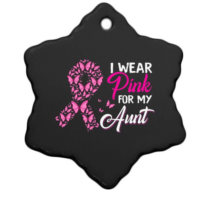 I Wear Pink For My Aunt Breast Cancer Awareness Survivor Ceramic Star Ornament