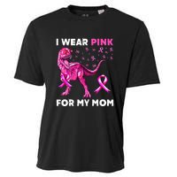 I Wear Pink For My Mom Dinosaur Breast Cancer Awareness Cooling Performance Crew T-Shirt