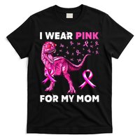 I Wear Pink For My Mom Dinosaur Breast Cancer Awareness T-Shirt