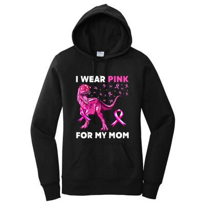 I Wear Pink For My Mom Dinosaur Breast Cancer Awareness Women's Pullover Hoodie