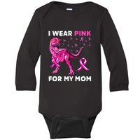 I Wear Pink For My Mom Dinosaur Breast Cancer Awareness Baby Long Sleeve Bodysuit