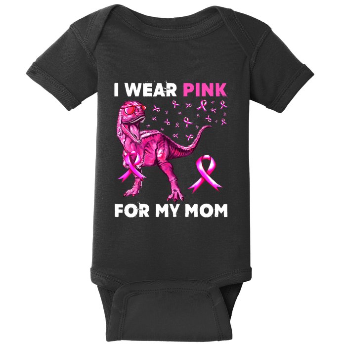 I Wear Pink For My Mom Dinosaur Breast Cancer Awareness Baby Bodysuit