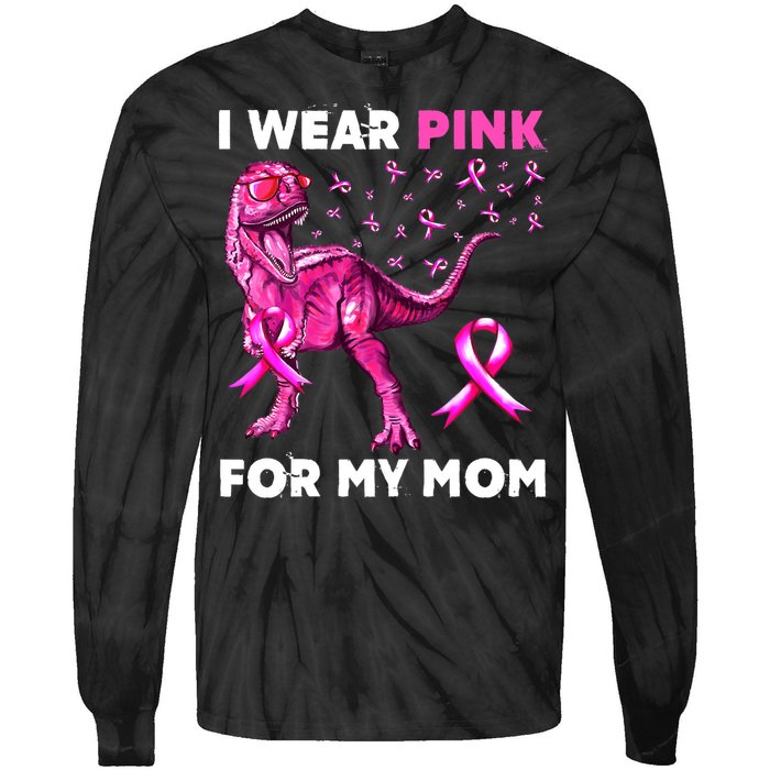 I Wear Pink For My Mom Dinosaur Breast Cancer Awareness Tie-Dye Long Sleeve Shirt