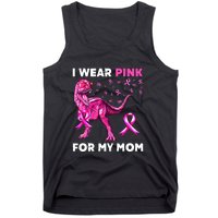 I Wear Pink For My Mom Dinosaur Breast Cancer Awareness Tank Top