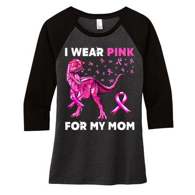 I Wear Pink For My Mom Dinosaur Breast Cancer Awareness Women's Tri-Blend 3/4-Sleeve Raglan Shirt