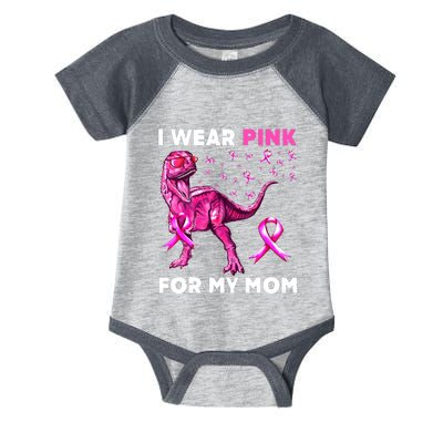 I Wear Pink For My Mom Dinosaur Breast Cancer Awareness Infant Baby Jersey Bodysuit