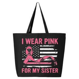 I Wear Pink For My Sister Breast Cancer Awareness USA Flag 25L Jumbo Tote