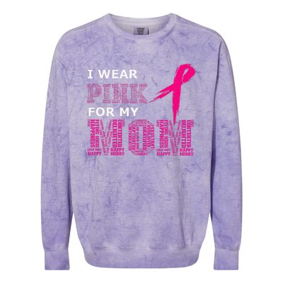 I Wear Pink For My Mom Breast Cancer Awareness Womens Colorblast Crewneck Sweatshirt