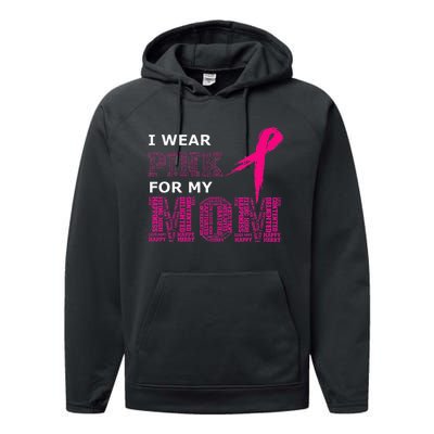 I Wear Pink For My Mom Breast Cancer Awareness Womens Performance Fleece Hoodie