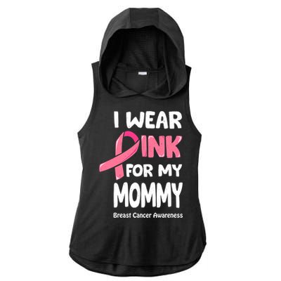 I Wear Pink For My Mommy Breast Cancer Mommy Ladies PosiCharge Tri-Blend Wicking Draft Hoodie Tank