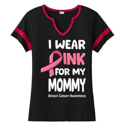 I Wear Pink For My Mommy Breast Cancer Mommy Ladies Halftime Notch Neck Tee