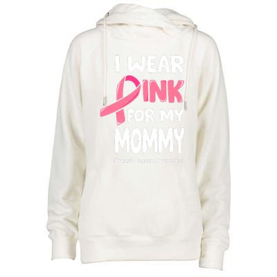 I Wear Pink For My Mommy Breast Cancer Mommy Womens Funnel Neck Pullover Hood