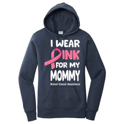 I Wear Pink For My Mommy Breast Cancer Mommy Women's Pullover Hoodie