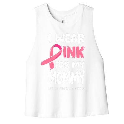 I Wear Pink For My Mommy Breast Cancer Mommy Women's Racerback Cropped Tank