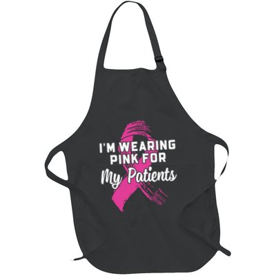 Im Wearing Pink For My Patients Breast Cancer Awareness Apron