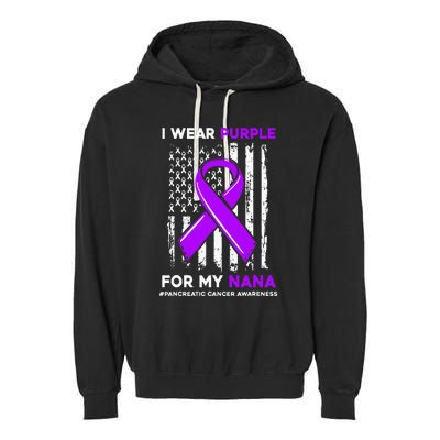 I Wear Purple For My Nana Pancreatic Cancer Awareness Garment-Dyed Fleece Hoodie