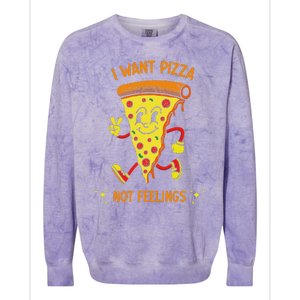 I Want Pizza Not Feelings Colorblast Crewneck Sweatshirt