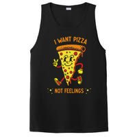 I Want Pizza Not Feelings PosiCharge Competitor Tank