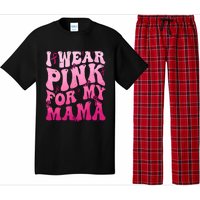 I Wear Pink For My Mama Breast Cancer Support Squads Pajama Set