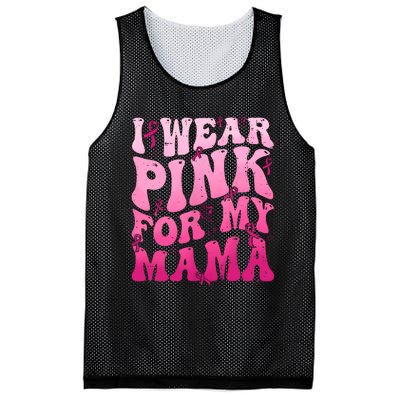 I Wear Pink For My Mama Breast Cancer Support Squads Mesh Reversible Basketball Jersey Tank