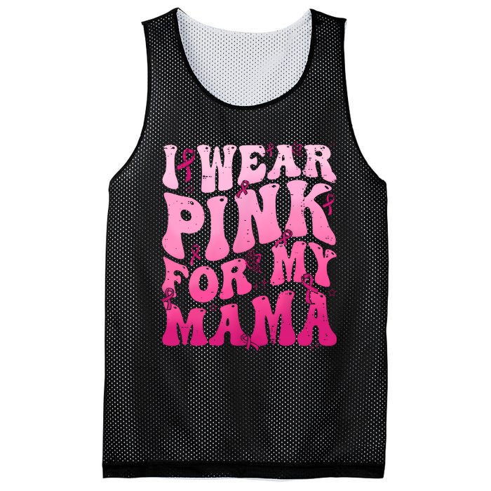 I Wear Pink For My Mama Breast Cancer Support Squads Mesh Reversible Basketball Jersey Tank