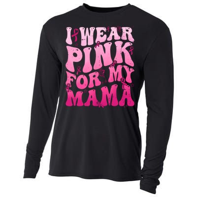 I Wear Pink For My Mama Breast Cancer Support Squads Cooling Performance Long Sleeve Crew