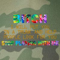 I Will Put You In A Trunk And Help People Look For You Legacy Tie Dye Trucker Hat