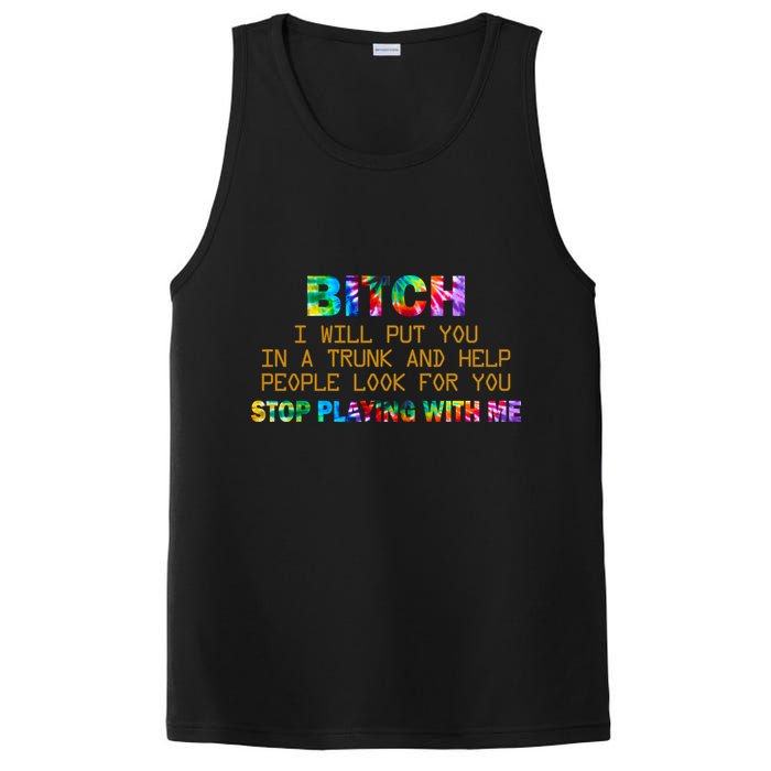 I Will Put You In A Trunk And Help People Look For You PosiCharge Competitor Tank