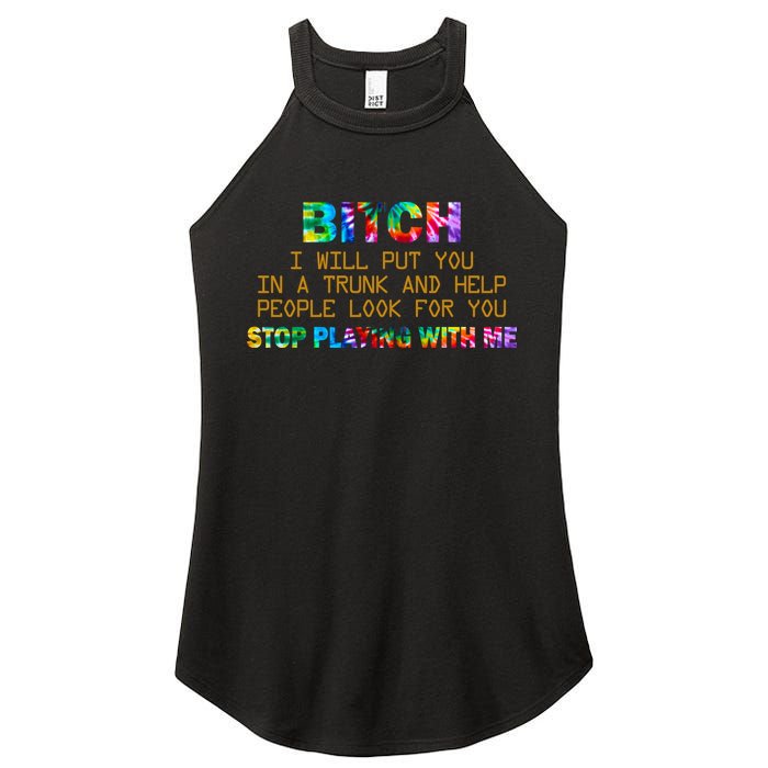 I Will Put You In A Trunk And Help People Look For You Women's Perfect Tri Rocker Tank