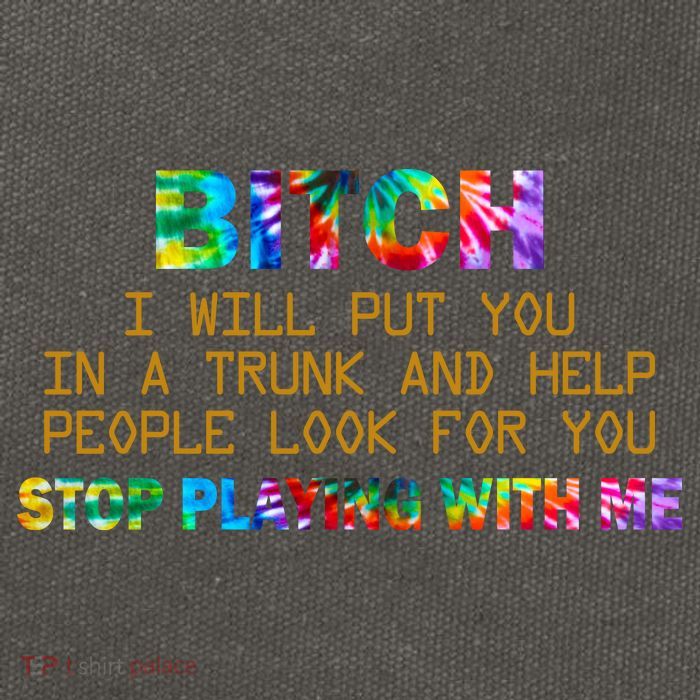 I Will Put You In A Trunk And Help People Look For You Cotton Canvas Backpack