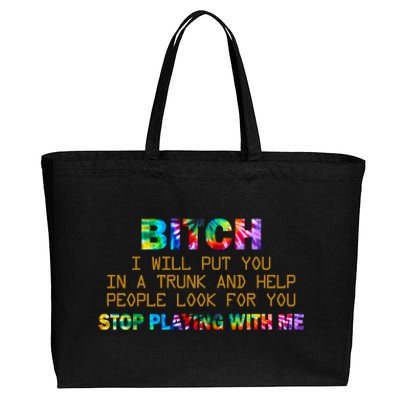 I Will Put You In A Trunk And Help People Look For You Cotton Canvas Jumbo Tote