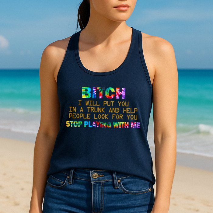 I Will Put You In A Trunk And Help People Look For You Womens Tank Top