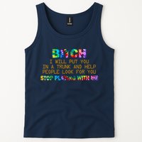 I Will Put You In A Trunk And Help People Look For You Tank Top