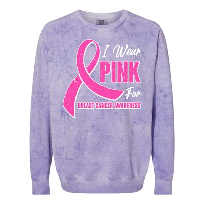 I Wear Pink For Breast Cancer Awareness Colorblast Crewneck Sweatshirt