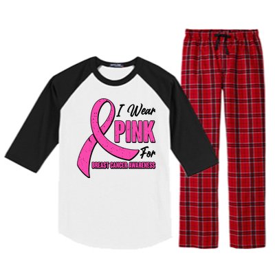 I Wear Pink For Breast Cancer Awareness Raglan Sleeve Pajama Set