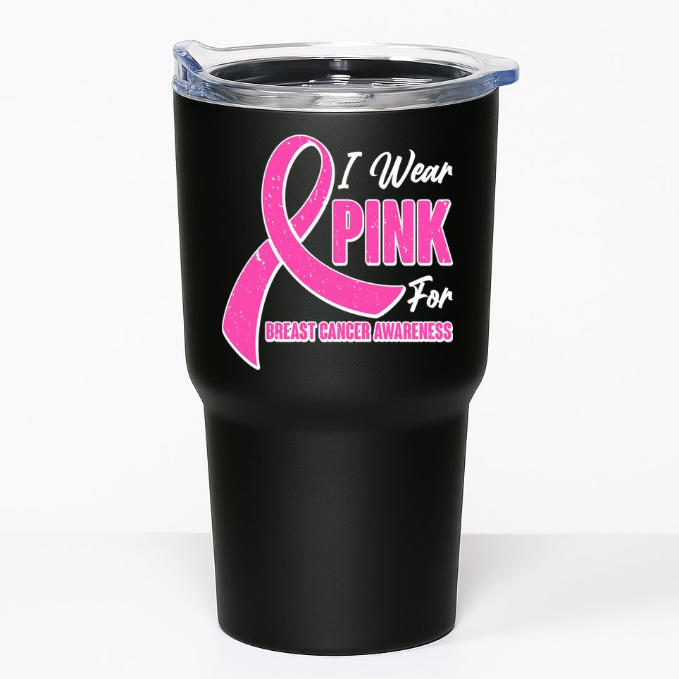 I Wear Pink For Breast Cancer Awareness Tumbler