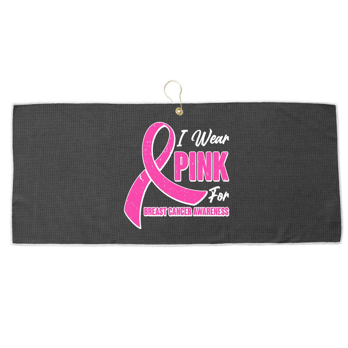 I Wear Pink For Breast Cancer Awareness Large Microfiber Waffle Golf Towel
