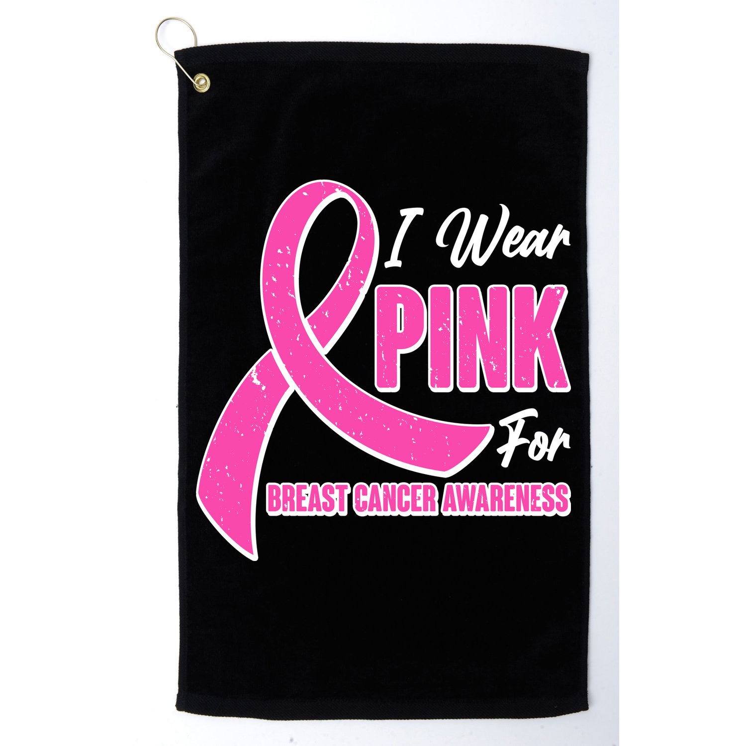 I Wear Pink For Breast Cancer Awareness Golf Towel