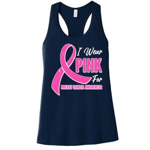 I Wear Pink For Breast Cancer Awareness Women's Racerback Tank