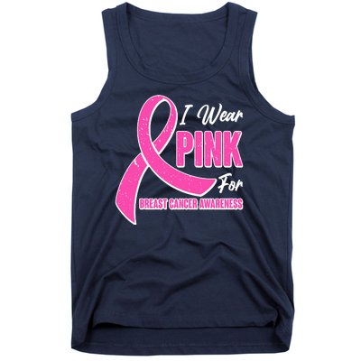 I Wear Pink For Breast Cancer Awareness Tank Top