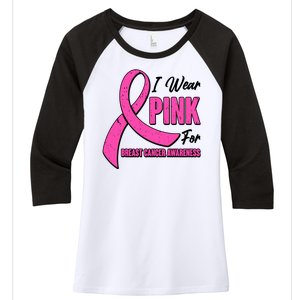 I Wear Pink For Breast Cancer Awareness Women's Tri-Blend 3/4-Sleeve Raglan Shirt