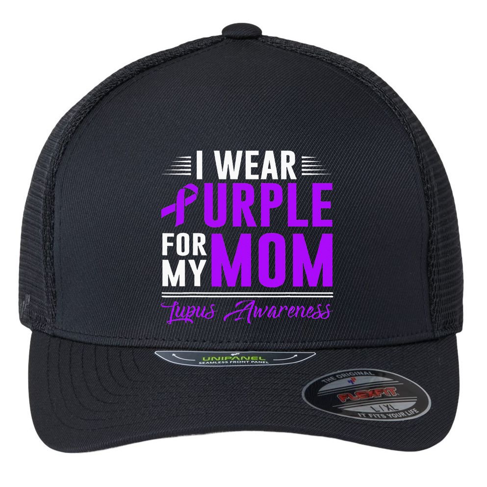I Wear Purple For My Mom Lupus Awareness Month Flexfit Unipanel Trucker Cap
